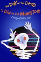 Day of the Dead: A Bilingual Celebration